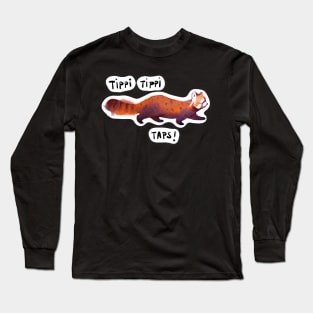 Red Panda tippy taps Long Sleeve T-Shirt